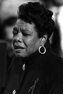 Maya Angelou